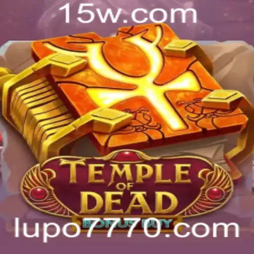 TempleofDeadBonusBuy: Um Mergulho no Mundo Emocionante do Lupo 777