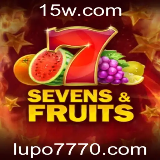 Descubra o Emocionante Jogo SevensFruits e a Tendência Lupo 777